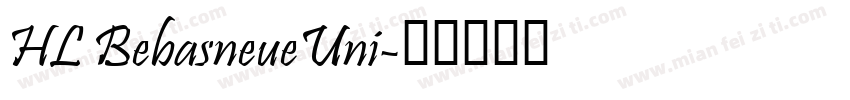 HL BebasneueUni字体转换